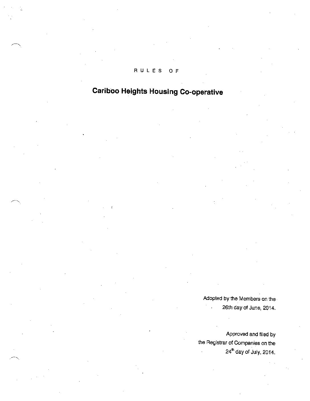 RULES & OCCUPANCY AGREEMENT COMPLETE Cariboo Heights Housing Co